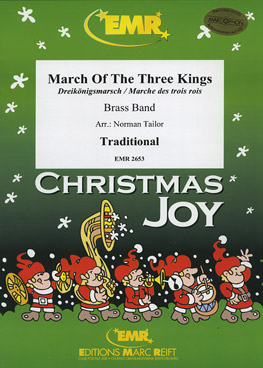Musiknoten March Of The Three Kings/Hardy Schneiders - Brass Band