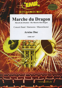 Musiknoten Marsch des Drachen, Arsene Duc