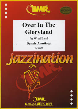Musiknoten Over In The Gloryland, Dennis Armitage