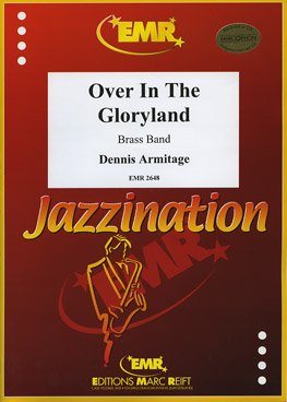 Musiknoten Over In The Gloryland/Dennis Armitage - Brass Band