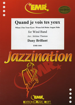 Musiknoten Quand je vois tes yeux, Dany Brillant/Jerome Thomas
