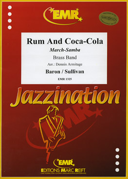 Musiknoten Rum And Coca-Cola, Baron- Sullivan/Dennis Armitage - Brass Band