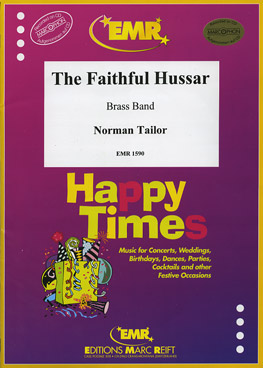 Musiknoten The Faithful Hussar, Norman Tailor - Brass Band