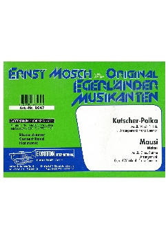Musiknoten Kutscher-Polka, Hala - Mausi (Walzer), Bottner, Bummerl