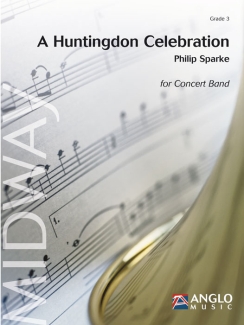 Musiknoten A Huntingdon Celebration, Sparke