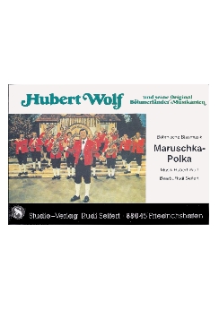 Musiknoten Maruschka-Polka, Hubert Wolf/Seifert