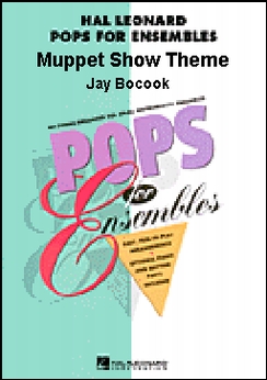 Musiknoten The Muppet Show Theme, Henson & Pottle, Jay Bocook