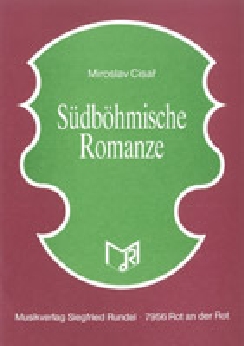 Musiknoten Südböhmische Romanze, Miroslav Cisar