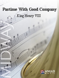 Musiknoten Pastime With Good Company, King Henry VIII. Sparke