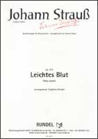 Musiknoten Leichtes Blut, Johann Strauss (Sohn)/Sigfried Rundel