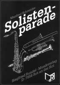 Musiknoten Solistenparade, Schneider