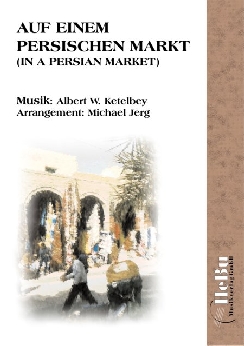 Musiknoten Auf einem persischen Markt, Ketelbey/Jerg