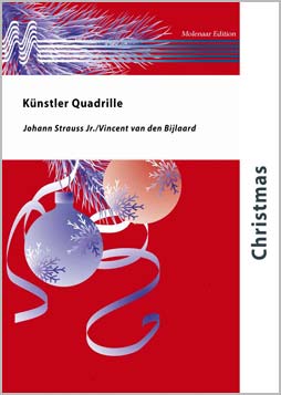 Musiknoten Kunstler Quadrille, J.Strauss Jr. Op.201/van den Bijlaard