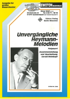 Musiknoten Unvergängliche Heymann-Melodien, Heymann/Weinkopf