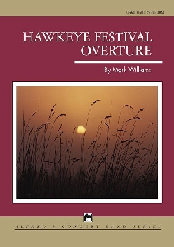 Musiknoten Hawkeye Festival Overture, Mark Williams