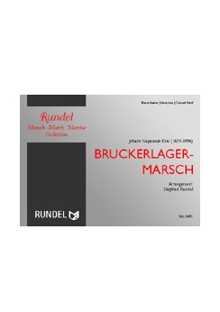 Musiknoten Bruckerlager-Marsch, Kral/Rundel