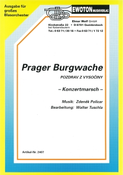 Musiknoten Prager Burgwache, Policar/Tuschla