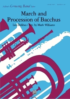 Musiknoten March and Procession of Bacchus, Delibes/Williams