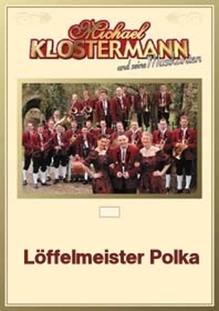 Musiknoten Löffelmeister Polka, Klostermann/Bruss