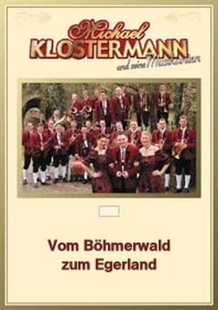 Musiknoten Vom Böhmerwald zum Egerland, Klostermann/Bruss