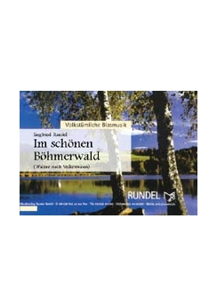 Musiknoten Im schönen Böhmerwald, Rundel