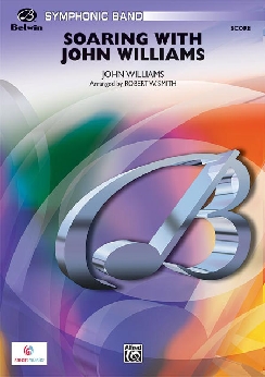 Musiknoten Soaring With John Williams, Robert W. Smith