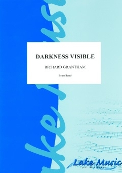 Musiknoten Darkness Visible, Grantham - Brass Band