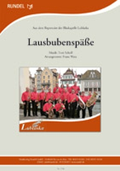 Musiknoten Lausbubenspäße, Scholl/Watz