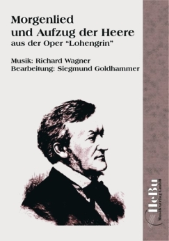 Musiknoten Morgenlied und Aufzug der Heere, Wagner/Goldhammer