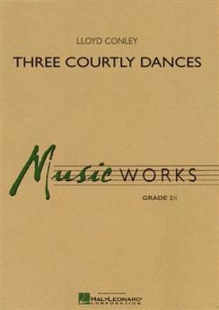 Musiknoten Three Courtly Dances, Lloyd Conley