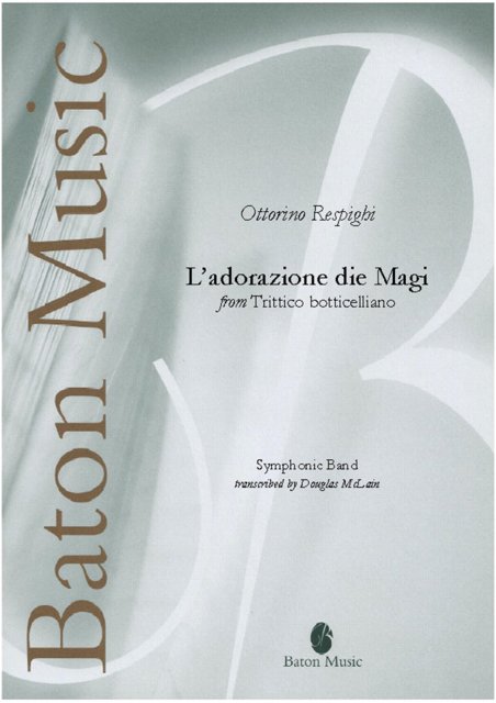 Musiknoten L'adorazione die Magi, Ottorino Respighi/Douglas McLain