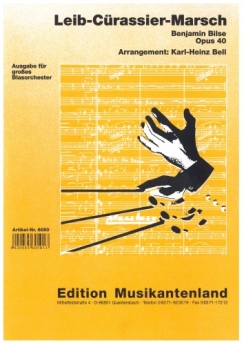Musiknoten Leib-Cürassier-Marsch, Bilse/Karl-Heinz Bell