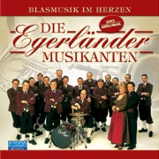 Blasmusik CD Die Egerländer Musikanten/Blasmusik im Herzen - CD