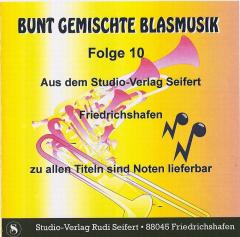 Musiknoten Bunt gemischte Blasmusik Folge 10 - CD