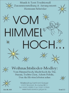 Musiknoten Vom Himmel hoch..., Hermann Schröder