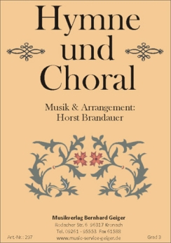 Musiknoten Hymne und Choral, Horst Brandauer