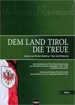Musiknoten Dem Land Tirol die Treue, Pedarnig - Marschbuchformat
