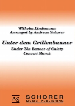 Musiknoten Unter dem Grillenbanner, Lindemann/Schorer
