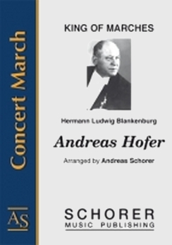 Musiknoten Andreas-Hofer-Marsch, Blankenburg/Schorer