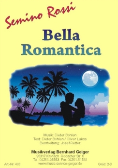Musiknoten Bella Romantica, Semino Rossi/Josef Retter