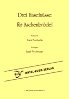 Musiknoten Drei Haselnüsse für Aschenbrödel, Svoboda/Pirchmoser