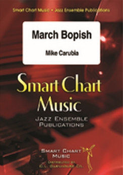Musiknoten March Bopish, Mike Carubia