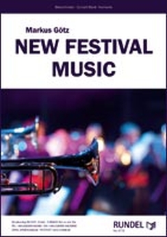 Musiknoten New Festival Music, Markus Götz