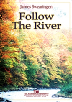 Musiknoten Follow The River, James Swearingen