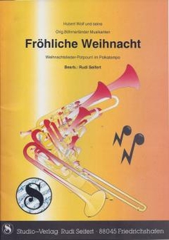 Musiknoten Fröhliche Weihnacht mit Hubert Wolf