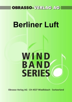 Musiknoten Berliner Luft, Paul Lincke/Ray Woodfield