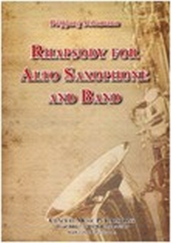 Musiknoten Rhapsody for Alto Saxophone and Band, Wolfgang Schumann