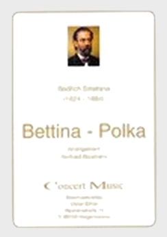 Musiknoten Bettina Polka, Bedrich Smetana/Gerhard Baumann
