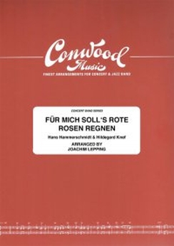 Musiknoten Für mich soll's rote Rosen regnen, Gustav Hammerschmidt/Joachim Lepping