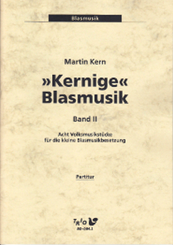 Musiknoten Kernige Blasmusik 2 - Komplett, Martin Kern